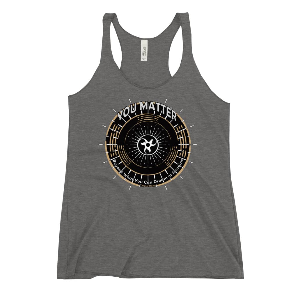 You Matter – Women’s Racerback Tank – Original Me - Image 2